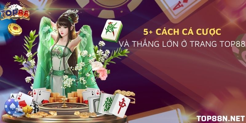 Cá cược thắng lớn ngay hôm nay ở To88